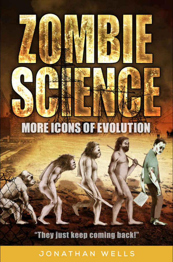 Zombie Science: More Icons of Evolution