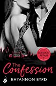 The Confession: London Affair Part 3 (London Affair: An International Love Story)