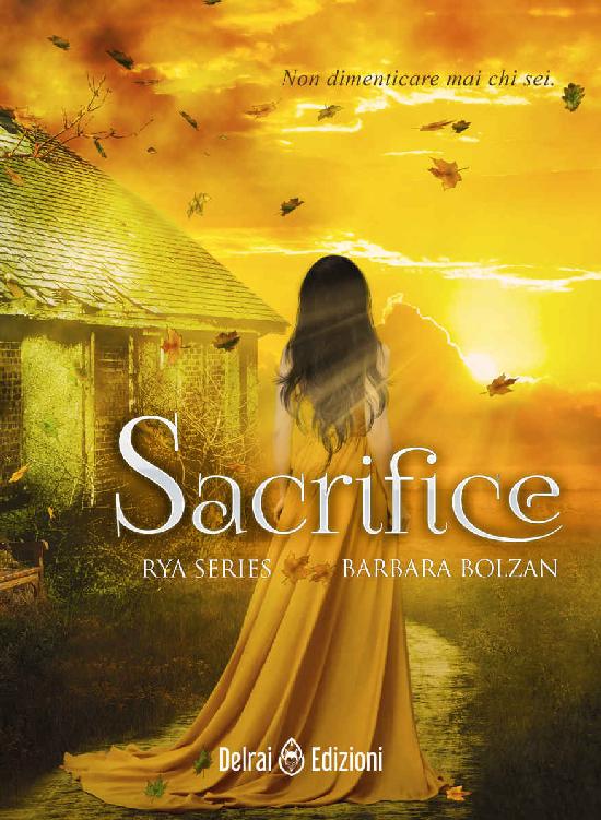 Sacrifice: Rya Series vol. 2 (Italian Edition)