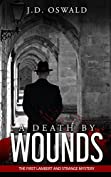 A Death by Wounds: The first Lambert and Strange mystery