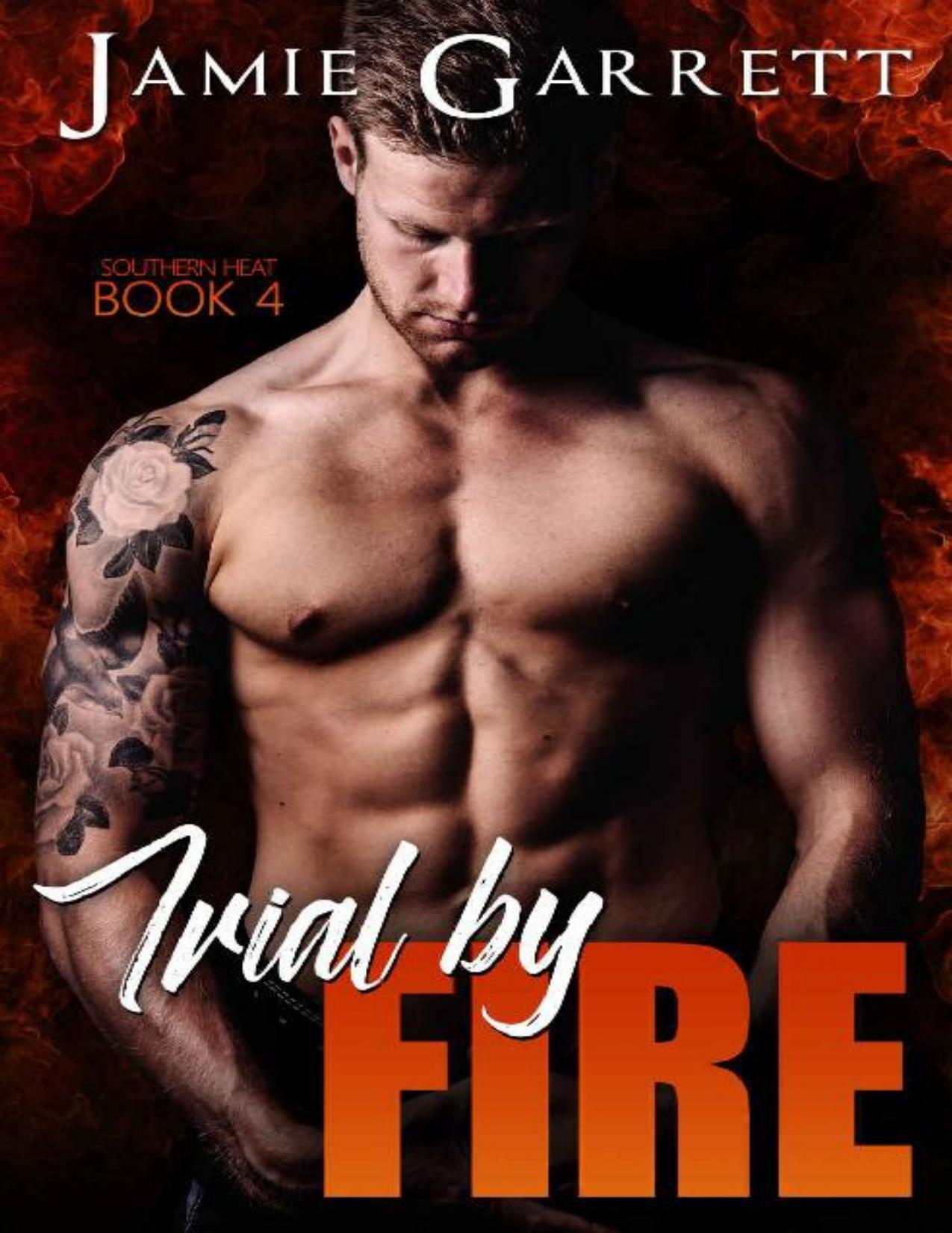 Trial by Fire (Southern Heat Book 4)
