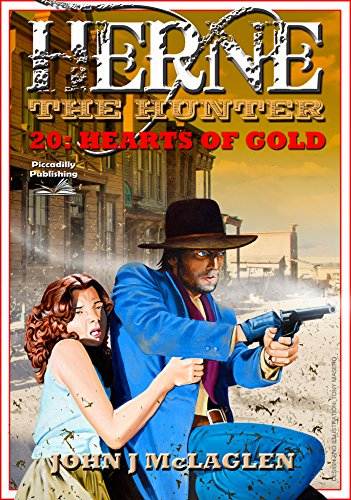 Herne the Hunter 20: Hearts of Gold (A Herne the Hunter Western)