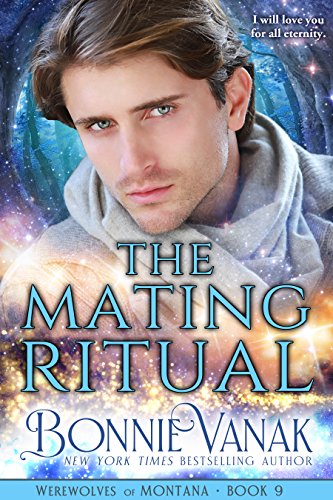 The Mating Ritual: Werewolves of Montana Book 9