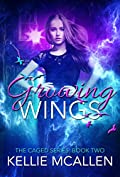 Growing Wings: Reverse Harem Teen Paranormal Romance (The Caged Series Book 2)