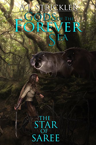 The Star Of Saree (GODS OF THE FOREVER SEA Book 3)