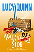 A Walk on the Dead Side (Secret Seal Isle Mysteries Book 3)