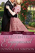 An Eccentric Engagement (Classic Regency Romances Book 18)