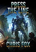 Press The Line (The Void Wraith Saga Book 6)