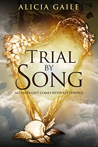 Trial by Song (The Faery Trials Book 1)