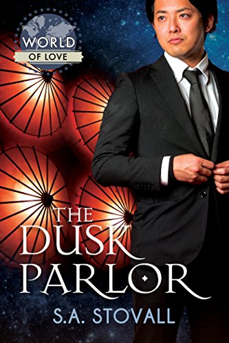 The Dusk Parlor (World of Love)