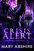Crisis Alert (Divine Justice, 3)