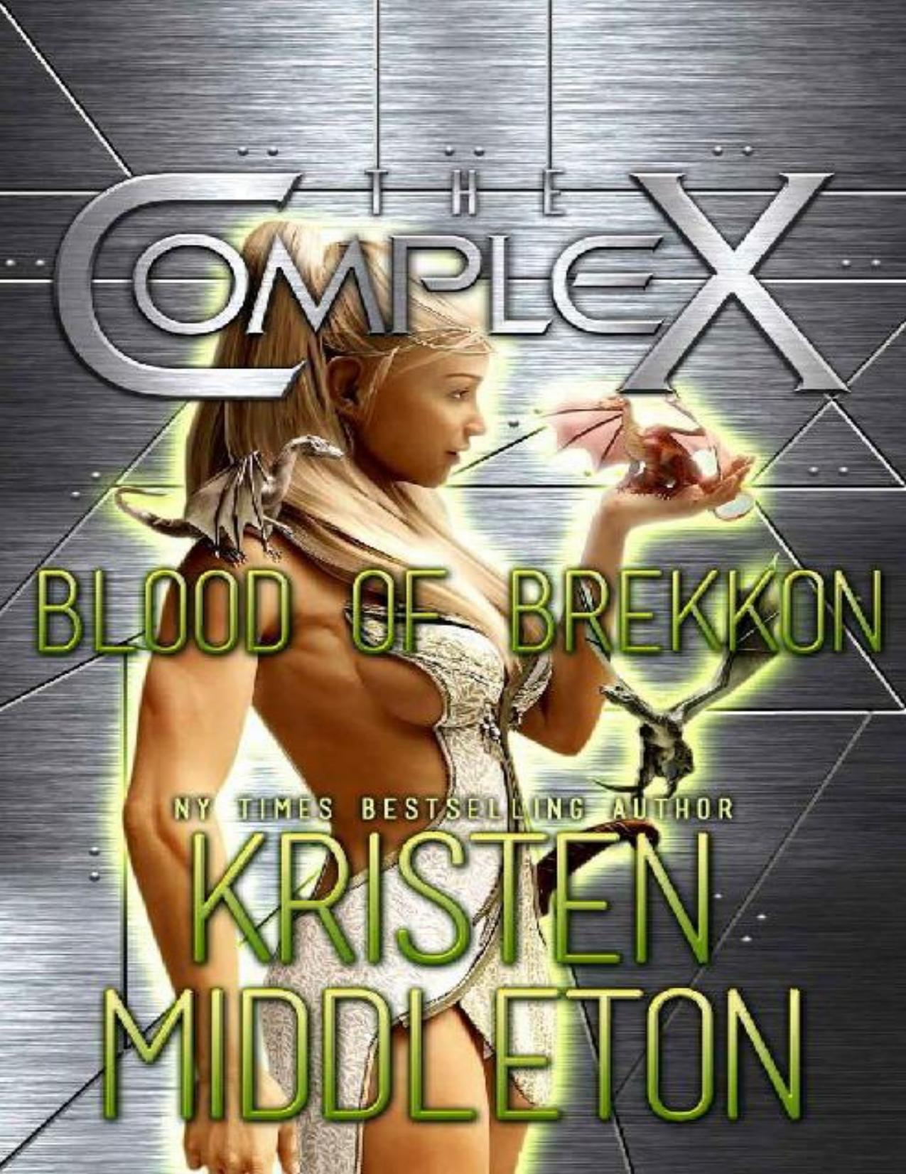 Blood of Brekkon (The Complex Book 0)