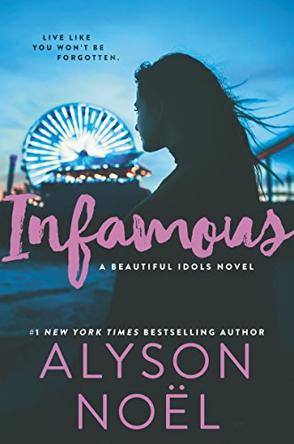Infamous (Beautiful Idols Book 3)