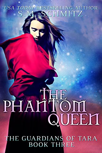 The Phantom Queen (The Guardians of Tara Book 3)