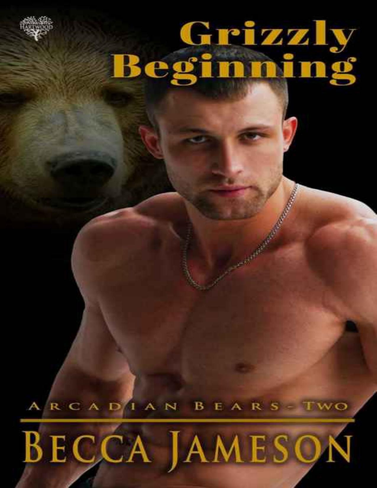 Grizzly Beginning (Arcadian Bears Book 2)