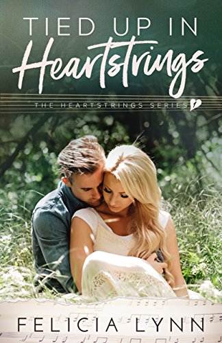 Tied Up In Heartstrings: Heartstrings #1 (Heartstrings Series)