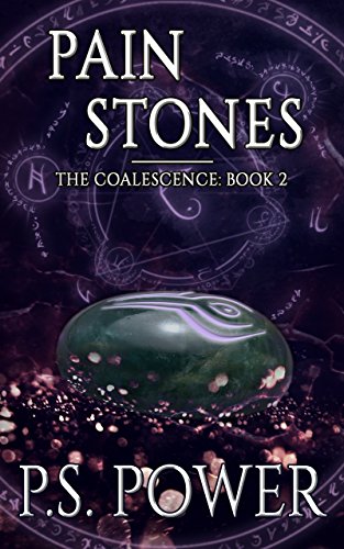 Pain Stones (Coalescence Book 2)