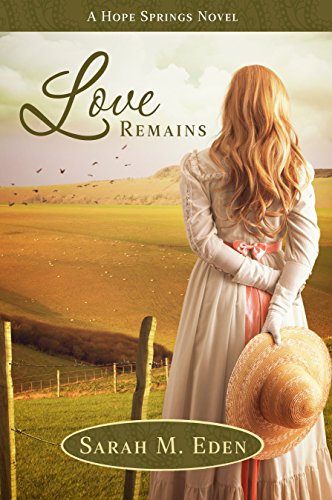 Love Remains (Longing for Home Book 3)