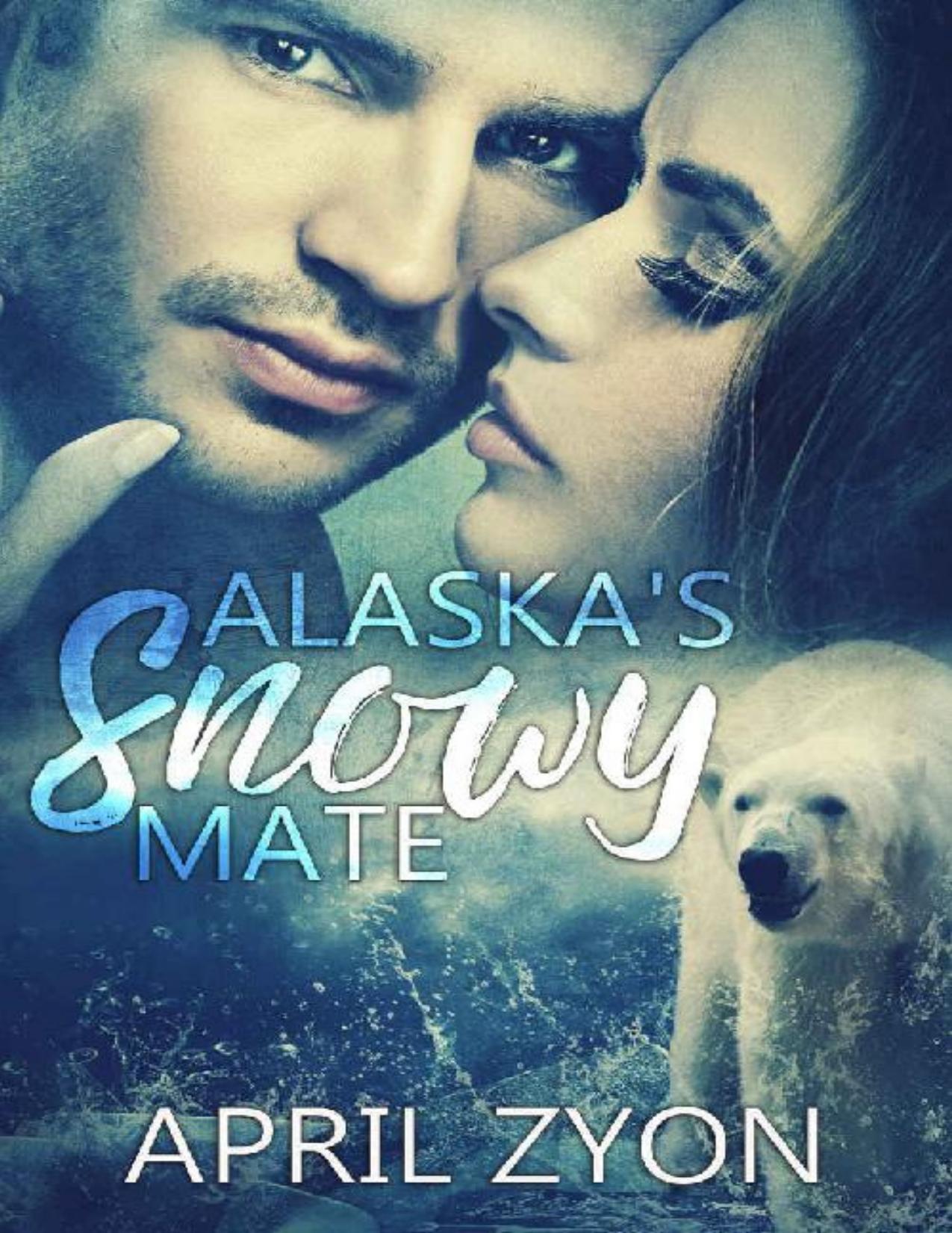 Alaska's Snowy Fate (Winter Rescue Bears Book 1)