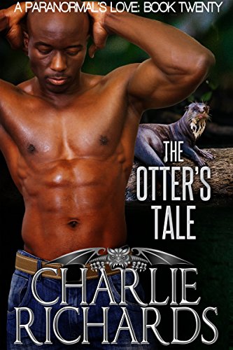 The Otter's Tale (A Paranormal's Love Book 20)