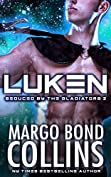 Luken (Seduced by the Gladiators Book 2)