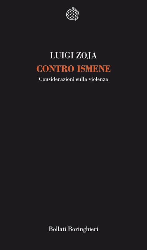 Contro Ismene: Considerazioni sulla violenza (Italian Edition)