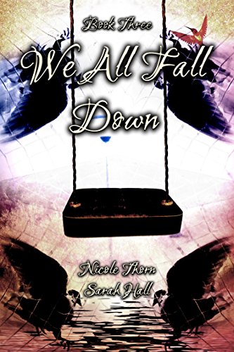 We All Fall Down (Way Down Below Series Book 3)