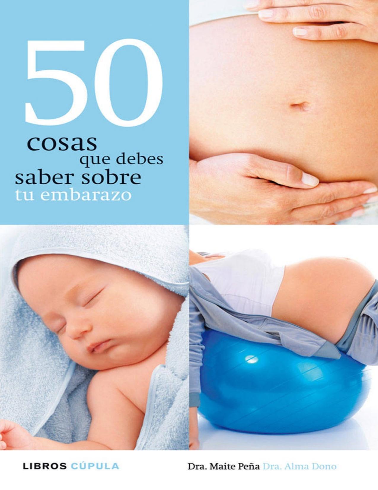 50 cosas que debes saber sobre tu embarazo (Spanish Edition)
