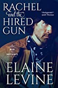 Rachel and the Hired Gun (Men of Defiance Book 1)