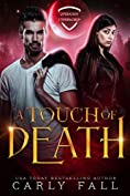A Touch of Death: An Urban Fantasy Romance (Operation Underworld: Connor and Sami Book 3)
