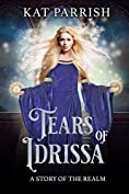 Tears of Idrissa: A Story of the Realm