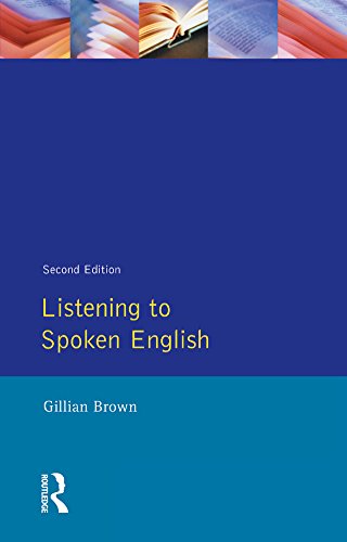 Listening to Spoken English (Applied Linguistics and Language Study)