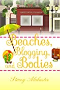 Beaches, Blogging, and Bodies (Craft Circle Cozy Mystery Book 6)