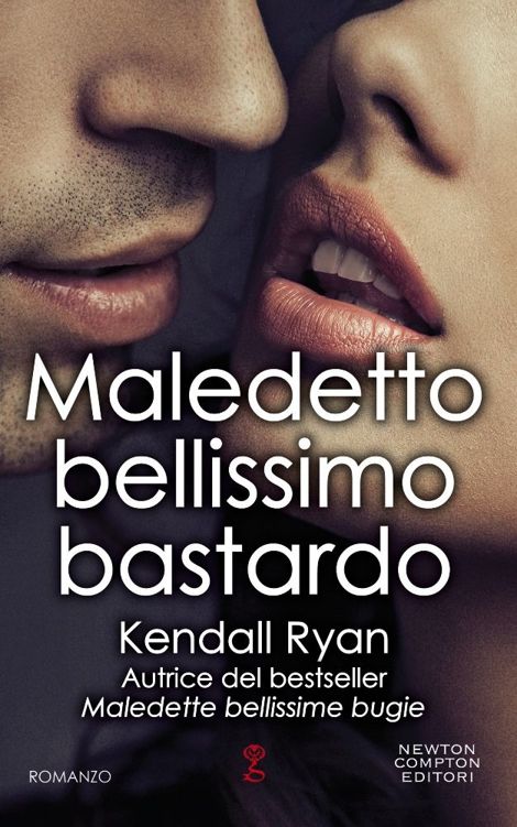 Maledetto bellissimo bastardo (Maledette bellissime bugie Series Vol. 4) (Italian Edition)