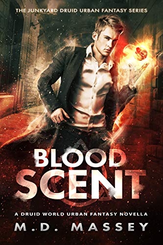 Blood Scent: A Junkyard Druid Urban Fantasy Novella (The Colin McCool Paranormal Suspense Series)
