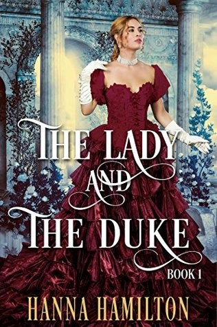 The Lady and the Duke: A Historical Regency Romance Book