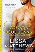 Forever in Blue Jeans (Blue Jeans and Hard Hats Book 3)