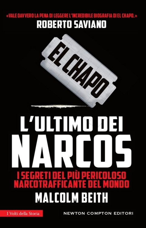 El Chapo. L'ultimo dei narcos (Italian Edition)