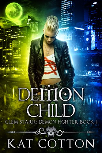 Demon Child (Demon Fighter Book 1)