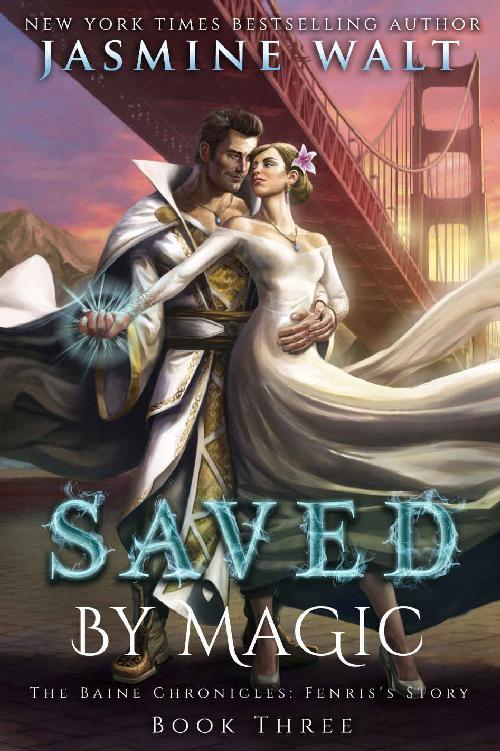 Saved by Magic: a Baine Chronicles novel (The Baine Chronicles Book 10)