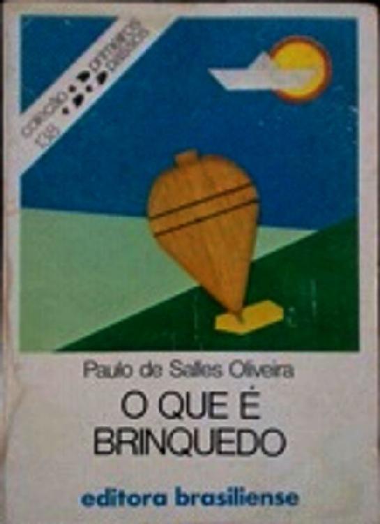 O que é brinquedo (Primeiros Passos)