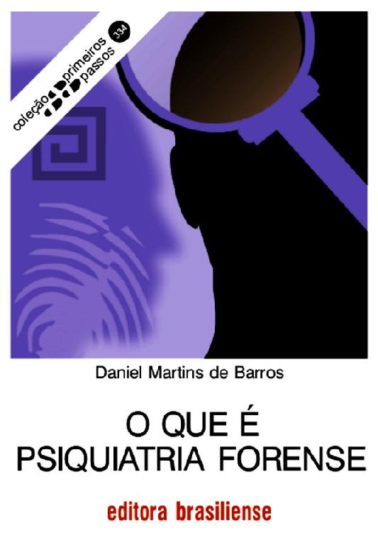 O que é psiquiatria forense (Primeiros Passos)