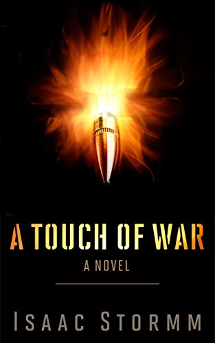 A Touch Of War: A Modern Day Thriller