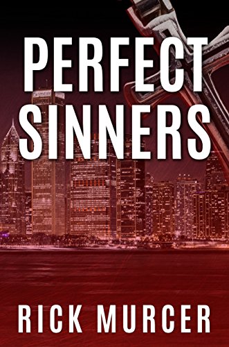 Perfect Sinners (The 2nd Ellen Harper psycho-thriller)