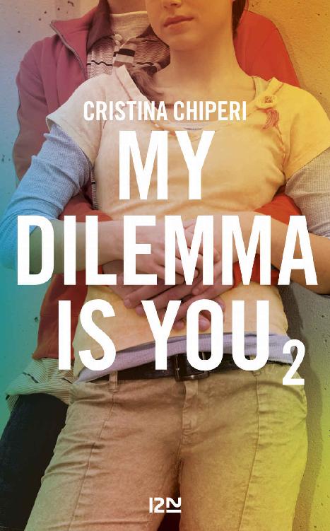 My Dilemma is You - tome 2 (Pocket Jeunesse) (French Edition)