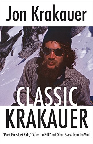 Classic Krakauer: &quot;Mark Foo's Last Ride,&quot; &quot;After the Fall,&quot; and Other Essays from the Vault