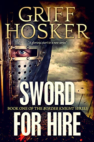 Sword for Hire (Border Knight Book 1)