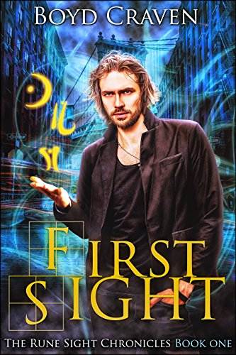 First Sight: The Rune Sight Chronicles