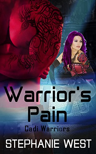 Warrior's Pain (Cadi Warriors Book 4)
