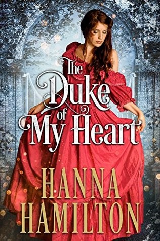 The Duke of My Heart: A Historical Regency Romance Book